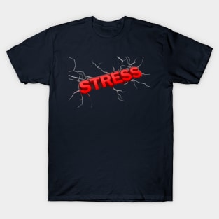 Stress T-Shirt